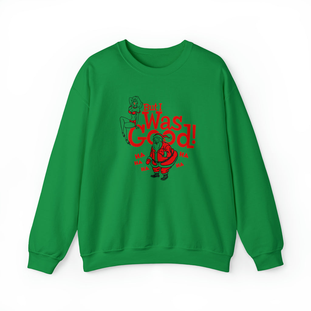 I Was Good - Pinup Christmas Men's Unisex Sweatshirt Irish Green