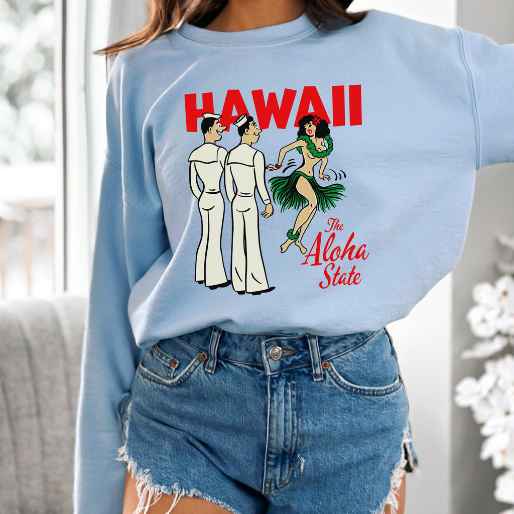 Hawaii The Aloha State Hula Women's Unisex Sweatshirt - Assorted Colors Light Blue