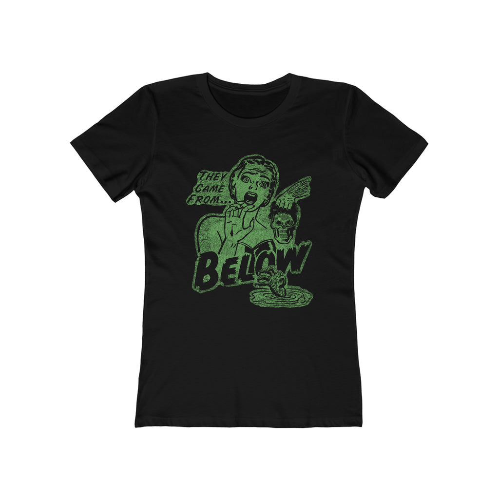They Came From Below Spooky Ladies T-shirt Premium Cotton Fabric in 3 Assorted Colors Solid Black