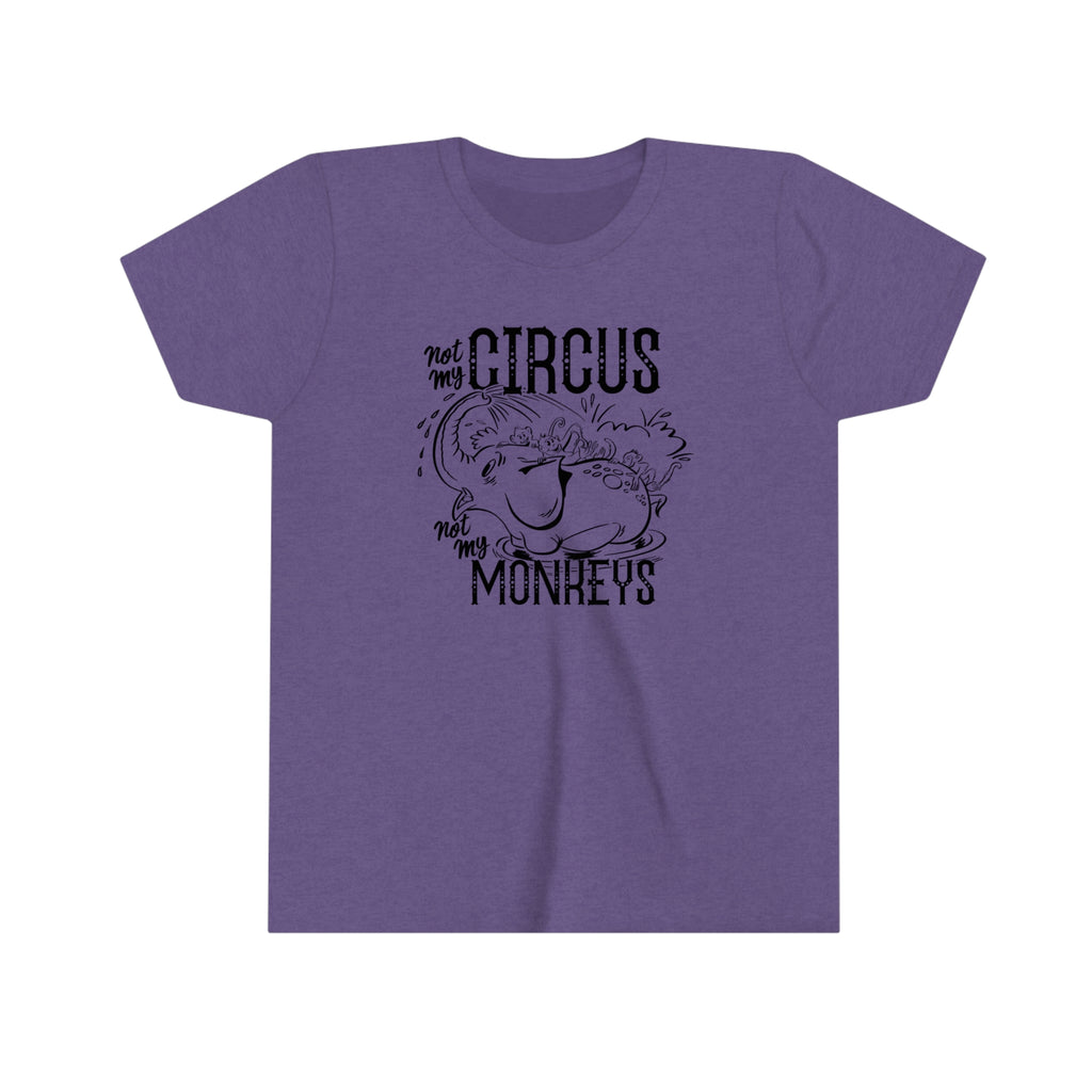 Not My Circus Not My Monkeys Youth Short Sleeve T-shirt Heather Team Purple