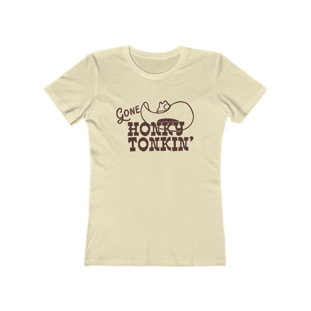 Gone Honky Tonkin Western Natural Colored Women's T-shirt