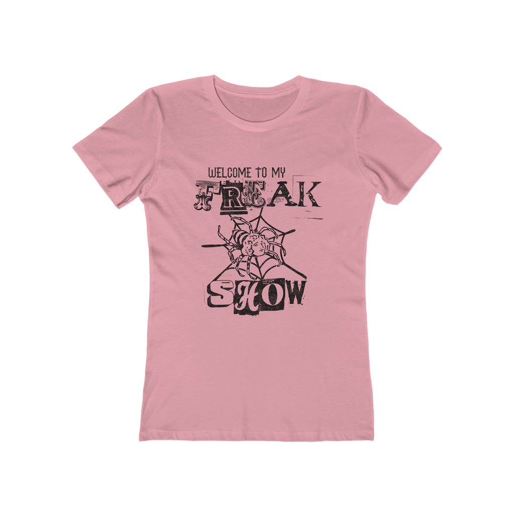 Welcome To My Freak Show Ladies Premium Cotton T-shirt in 5 Assorted Colors Solid Light Pink