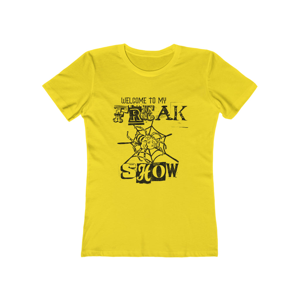 Welcome To My Freak Show Ladies Premium Cotton T-shirt in 5 Assorted Colors Solid Vibrant Yellow