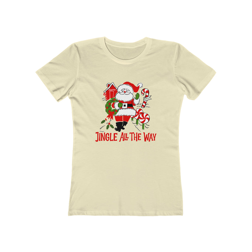 Jingle All The Way Santa Christmas - Women's T-shirt Solid Natural