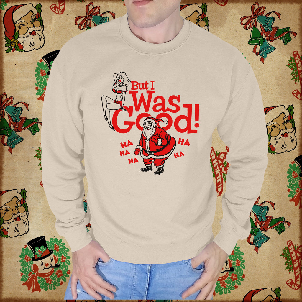 I Was Good - Pinup Christmas Men's Unisex Sweatshirt