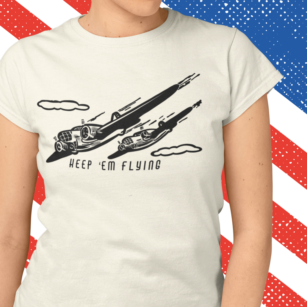 Keep Em' Flying Ladies T-shirt
