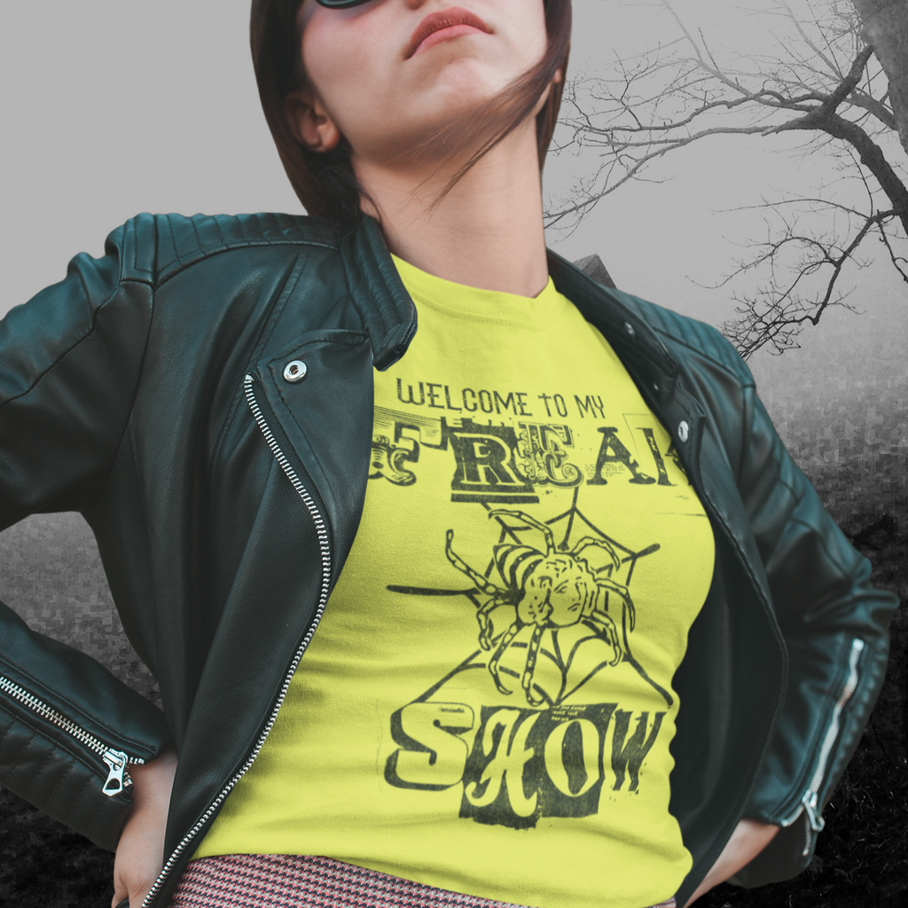 Welcome To My Freak Show Ladies Premium Cotton T-shirt in 5 Assorted Colors