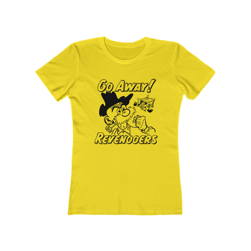 Go Away Rooveners! Hillbilly Tax Evasion Ladies Premium Assorted Colors Cotton T-shirt Solid Vibrant Yellow