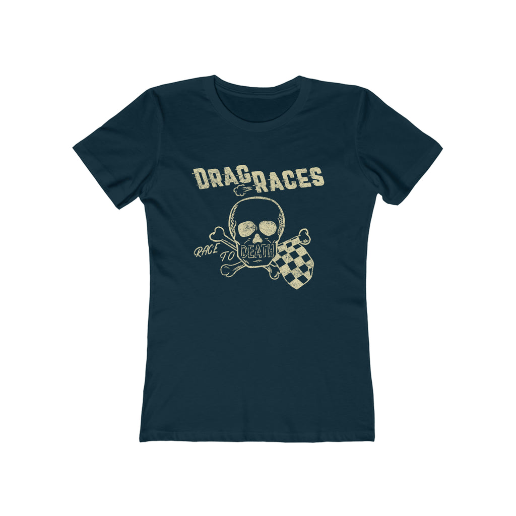 Race To Death Drag Race for Women on Premium Cotton T-shirt in Dark Assorted Colors Solid Midnight Navy