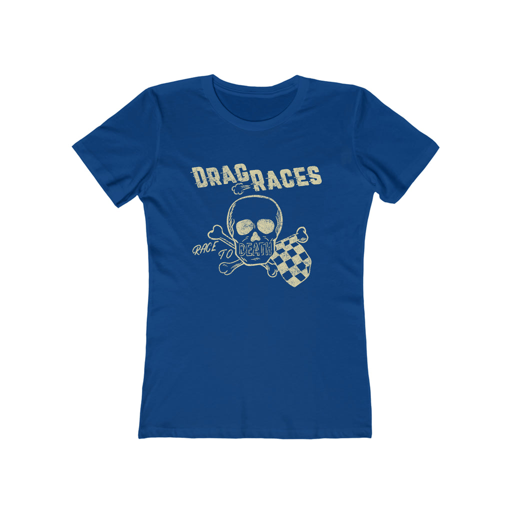 Race To Death Drag Race for Women on Premium Cotton T-shirt in Dark Assorted Colors Solid Royal