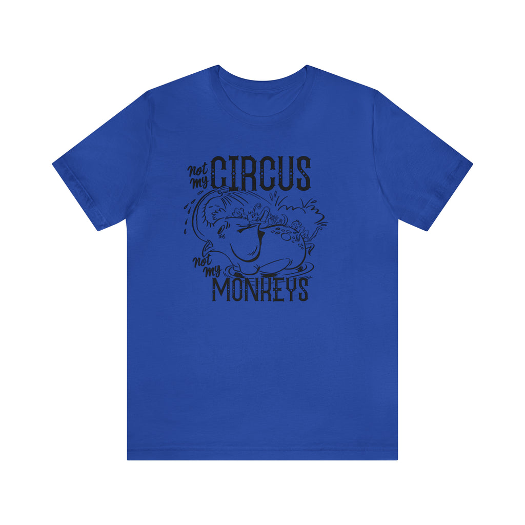 Not My Circus, Not My Monkeys Men's Premium Cream Cotton T-shirt True Royal