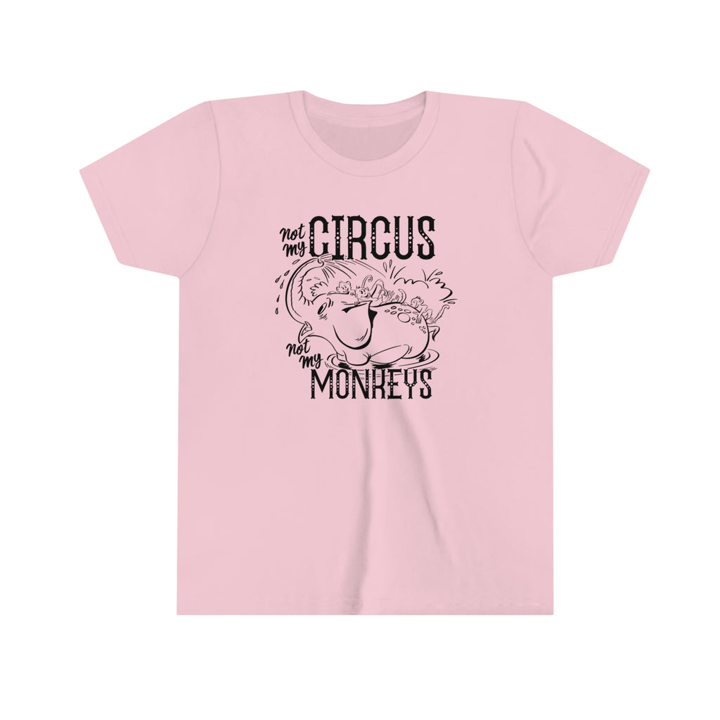 Not My Circus Not My Monkeys Youth Short Sleeve T-shirt Pink