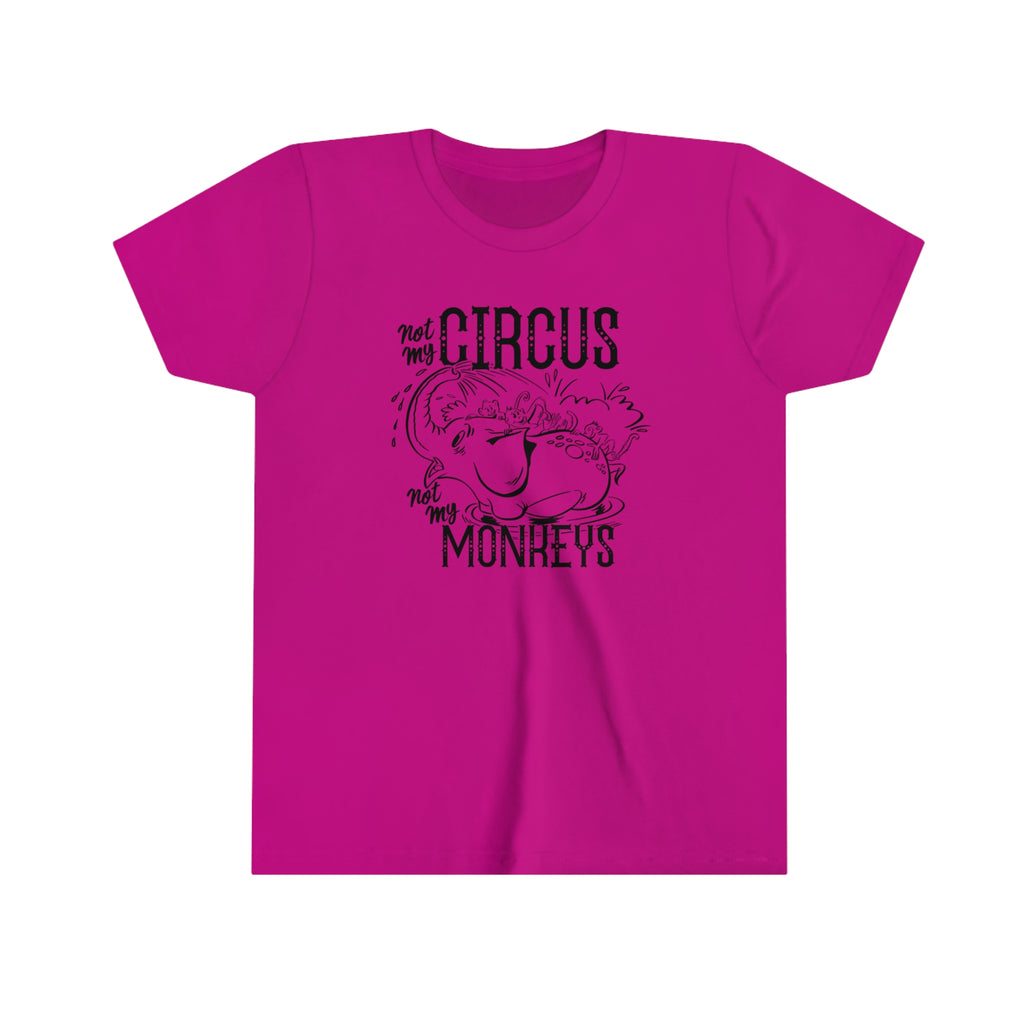 Not My Circus Not My Monkeys Youth Short Sleeve T-shirt Berry
