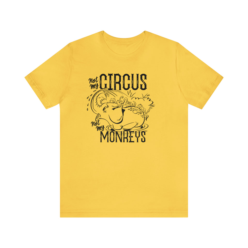 Not My Circus, Not My Monkeys Men's Premium Cream Cotton T-shirt Yellow
