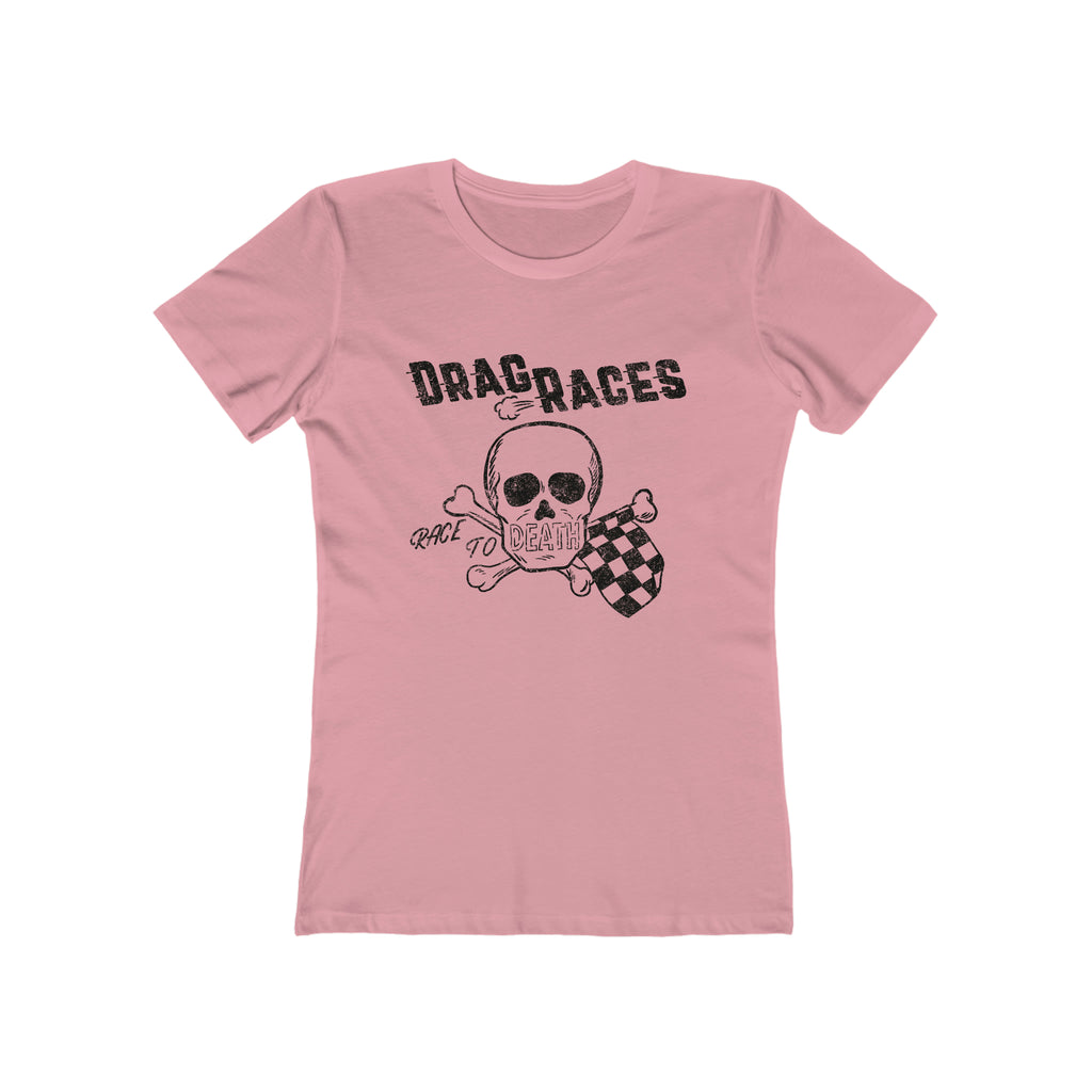 Race To Death Drag Racing for Ladies on a Premium Cotton T-shirt in Assorted Colors Solid Light Pink