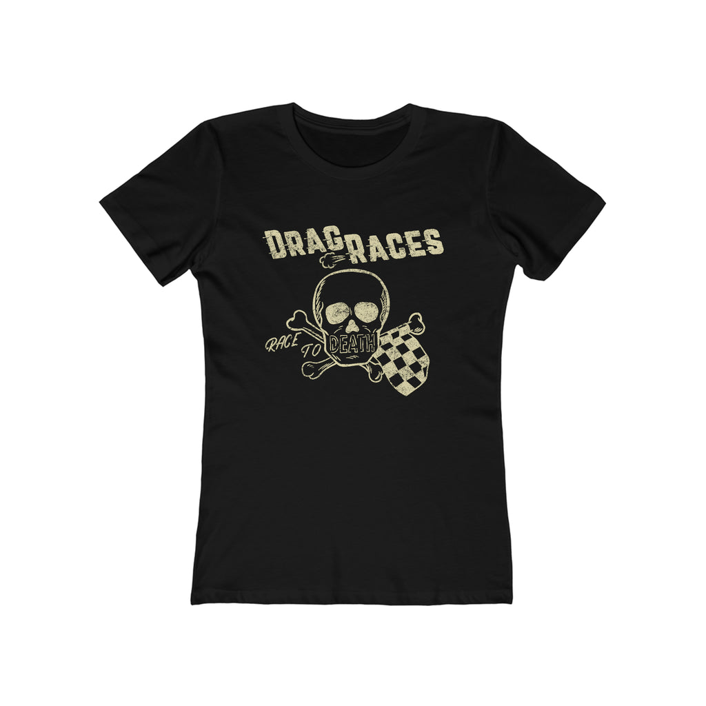 Race To Death Drag Race for Women on Premium Cotton T-shirt in Dark Assorted Colors Solid Black