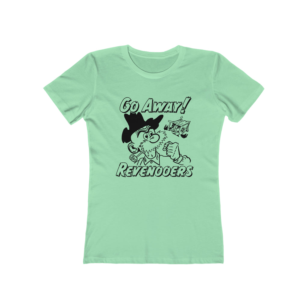 Go Away Revenooers! Hillbilly Tax Evasion Ladies Premium Assorted Colors Cotton T-shirt Solid Mint