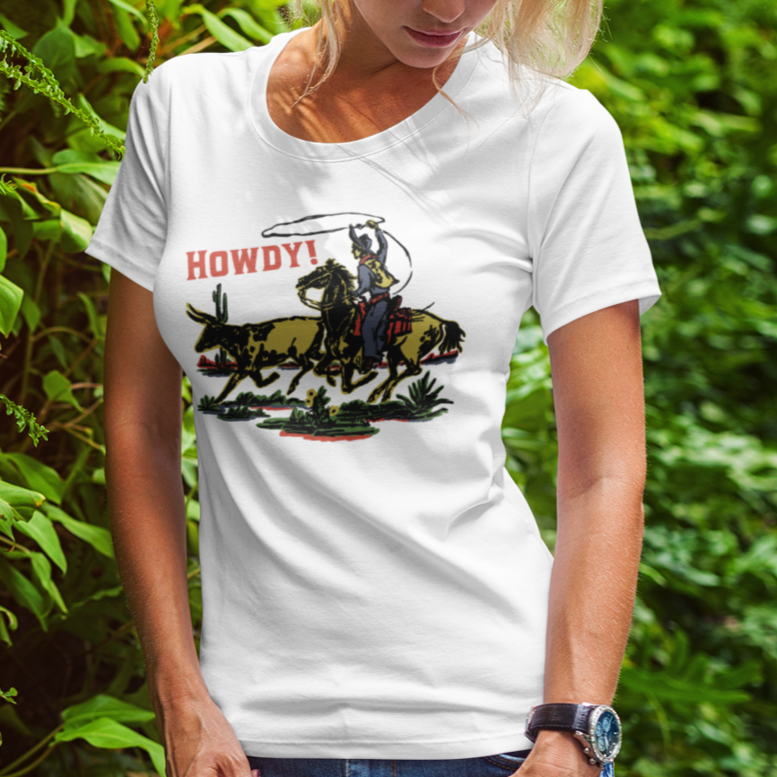 Howdy! Ladies T-shirt
